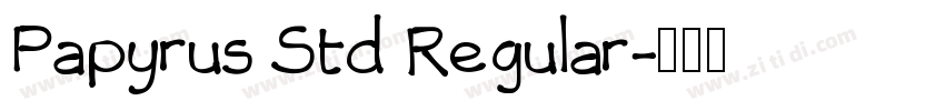 Papyrus Std Regular字体转换